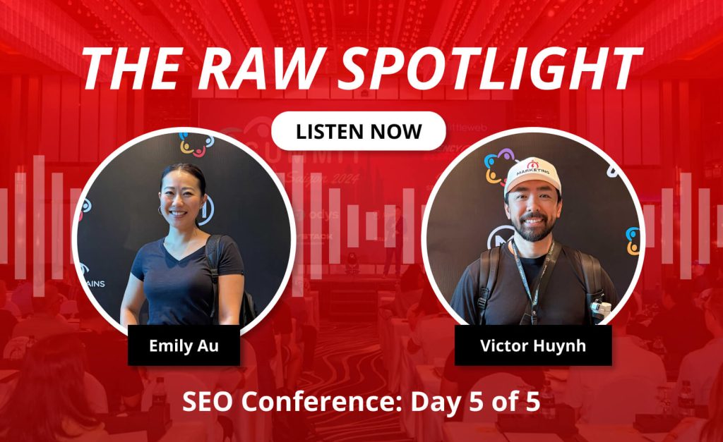 Emily Au x Victor Huynh: SEO Mastery Summit 2025 – Day 5 Insights