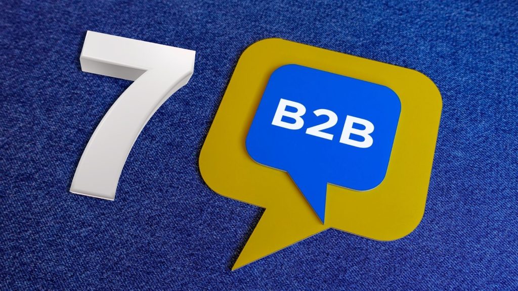 The Rule of 7 in B2B Marketing: What It Means and Why It Works