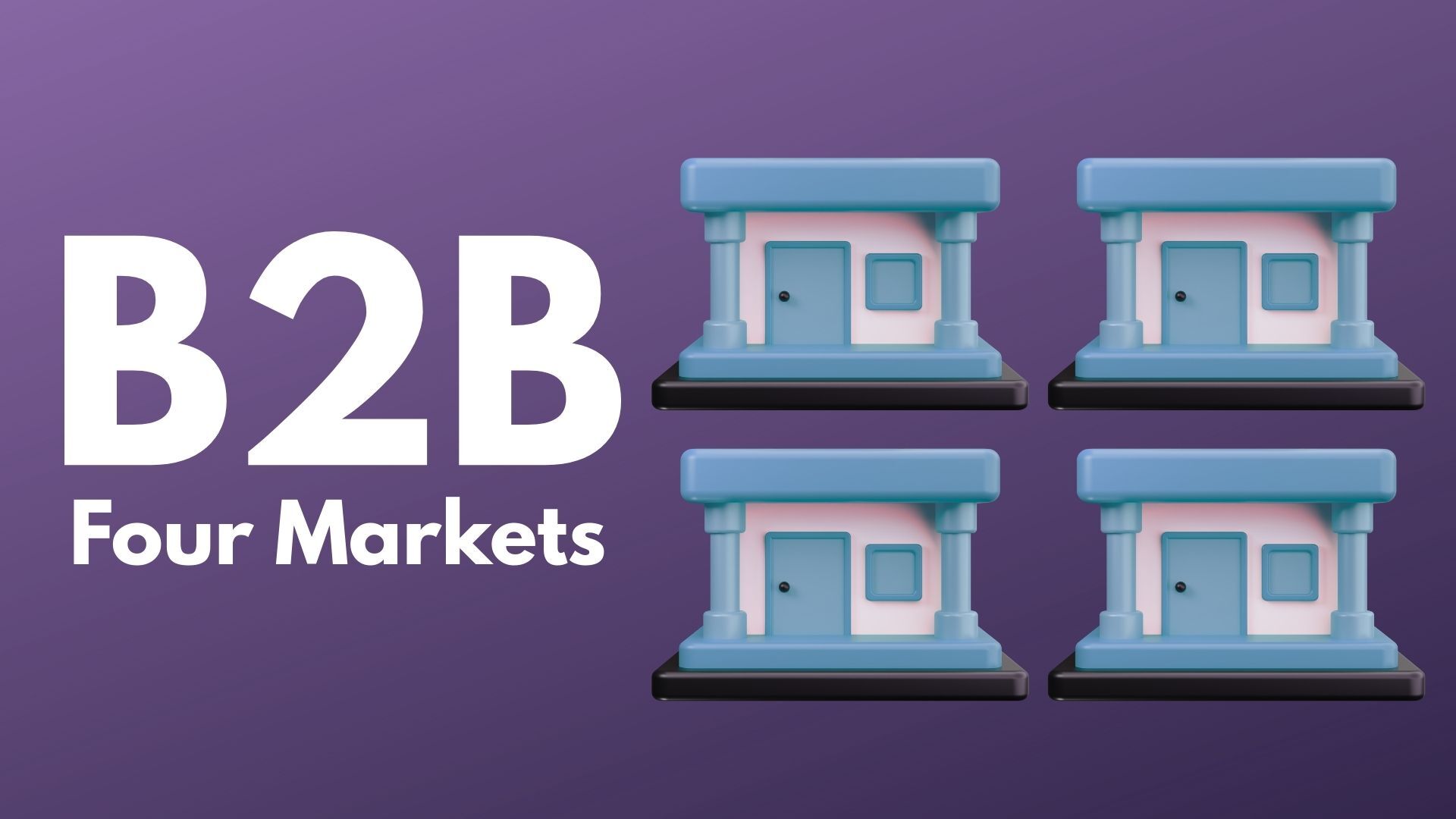 How to Segment & Target B2B Markets Effectively